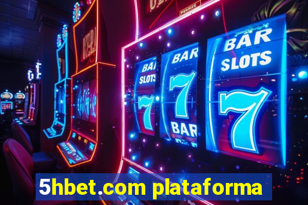 5hbet.com plataforma